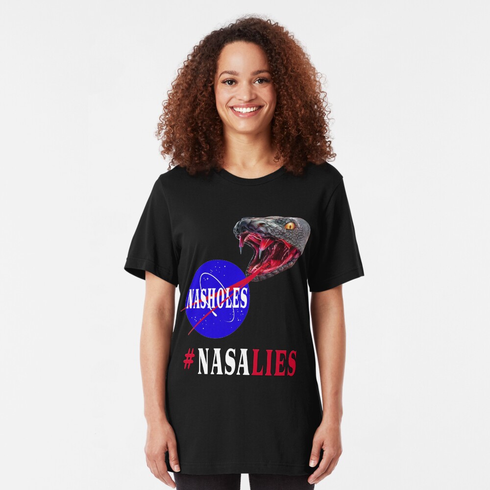 NASA Lies - NASHOLES Slim Fit T-Shirt