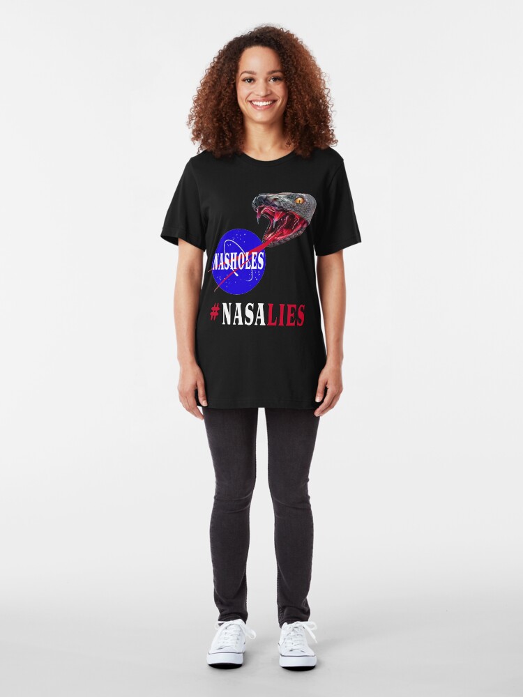 Alternate view of NASA Lies - NASHOLES Slim Fit T-Shirt