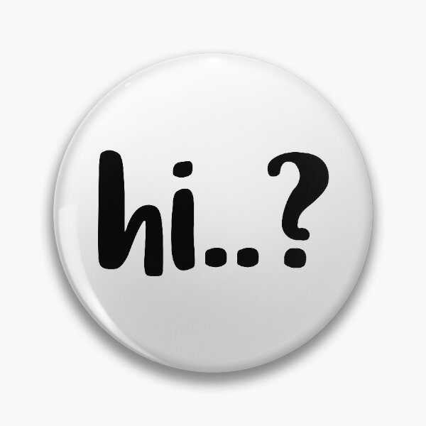 Item preview, Hi..? designed and sold by crazycollective.