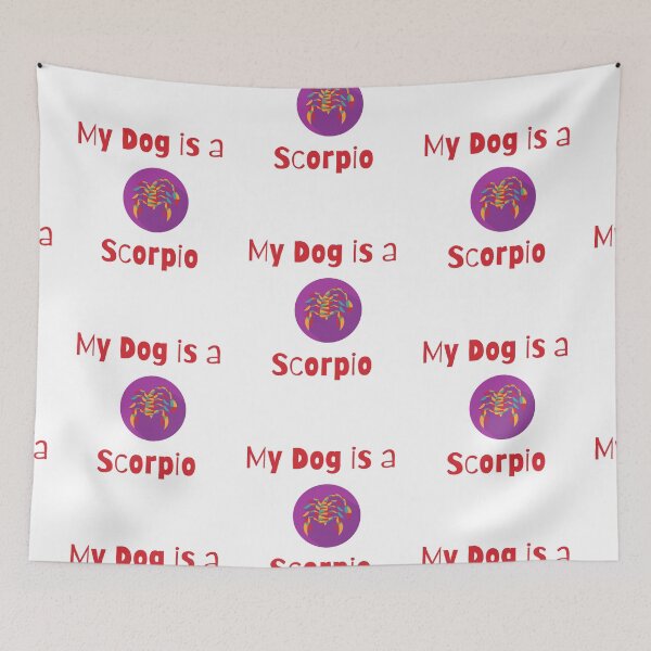 Item preview, Scorpio, My Dog Is A Scorpio designed and sold by SportyDogShop.