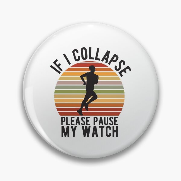 Item preview, If i collapse please pause my watch designed and sold by StoreDay.