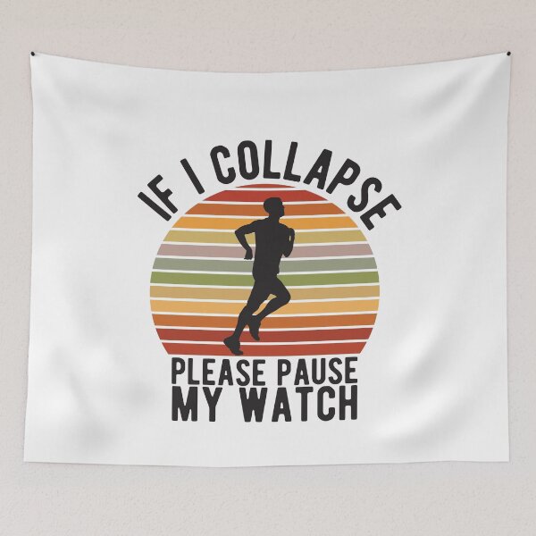 Item preview, If i collapse please pause my watch designed and sold by StoreDay.