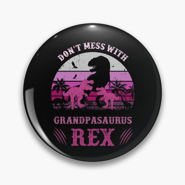 Item preview, Don't Mess With Grandpa Saurus Rex Funny designed and sold by MinsND.