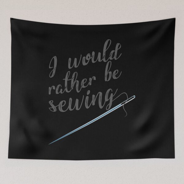 Item preview, I would rather be sewing designed and sold by BRU Design.