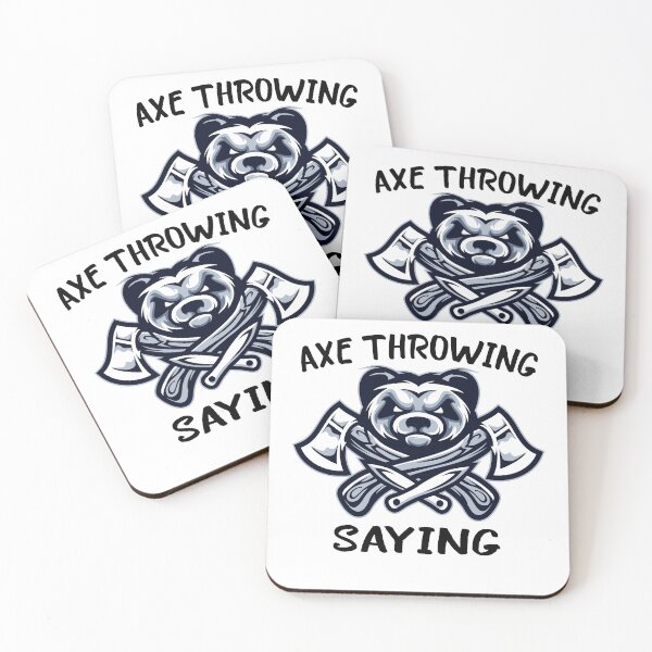 Item preview, AXE THROWING SAYING	 designed and sold by FoxShop.