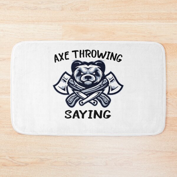 Item preview, AXE THROWING SAYING	 designed and sold by FoxShop.