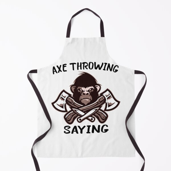Item preview, AXE THROWING SAYING	 designed and sold by FoxShop.