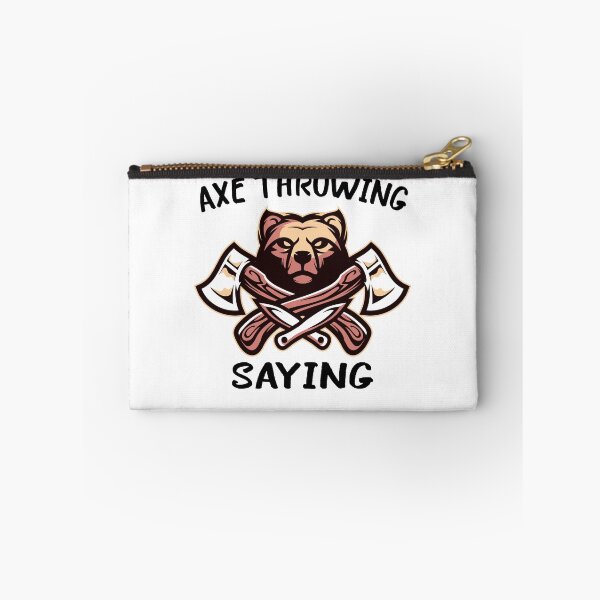 Item preview, AXE THROWING SAYING	 designed and sold by FoxShop.