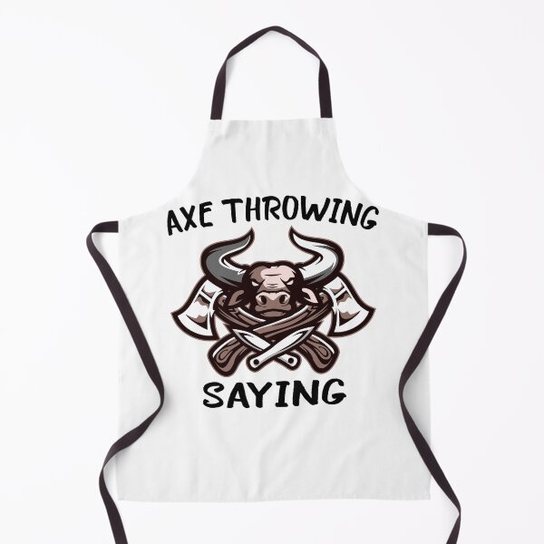 Item preview, AXE THROWING SAYING	 designed and sold by FoxShop.
