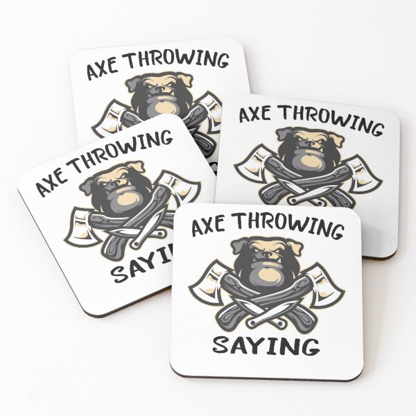 Item preview, AXE THROWING SAYING	 designed and sold by FoxShop.