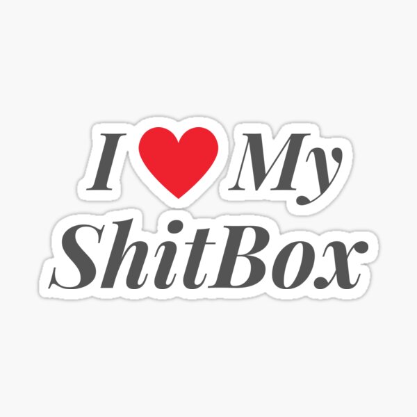 Shitbox | Shitbox cars | Shitbox engines | Shitboxes (Seventh Edition): Sticker