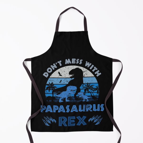 Item preview, Don't Mess With Papa Saurus Rex Funny designed and sold by MinsND.