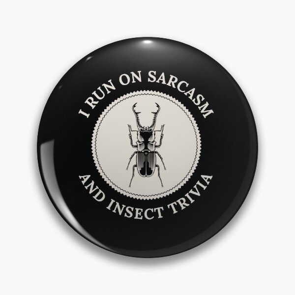 Item preview, I Run On Sarcasm And Insect Trivia Entomology, Entomologist Gift designed and sold by OldCamp.