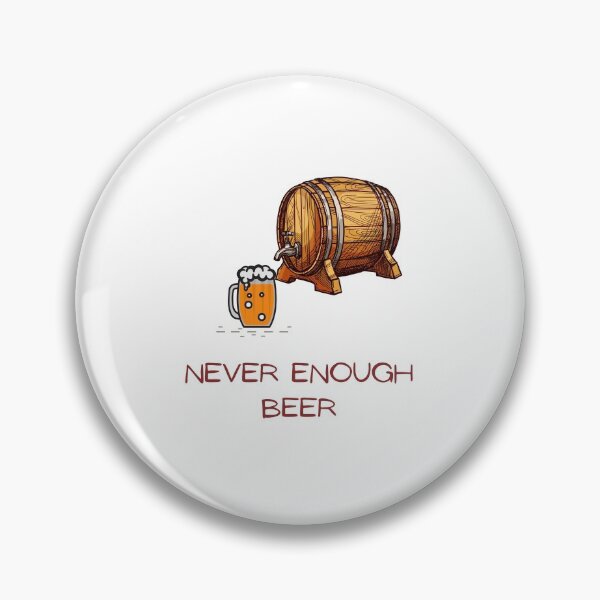Item preview, Never Enough Beer designed and sold by SportyDogShop.