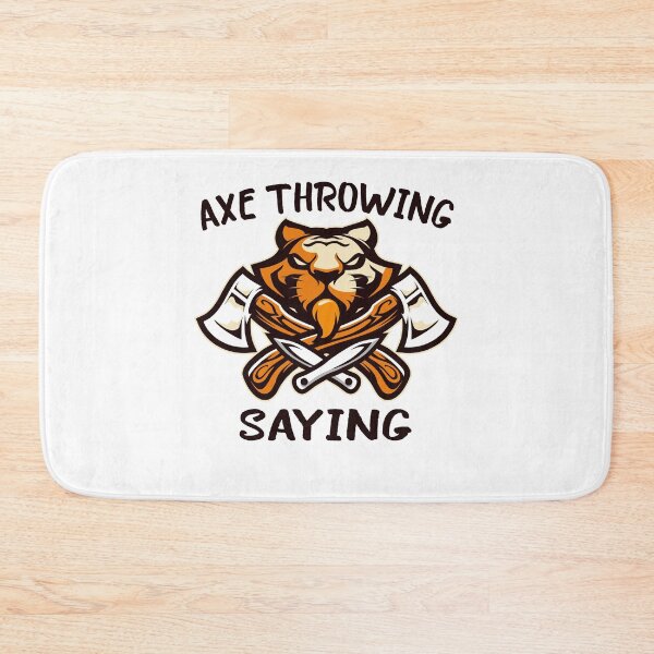 Item preview, AXE THROWING SAYING	 designed and sold by FoxShop.