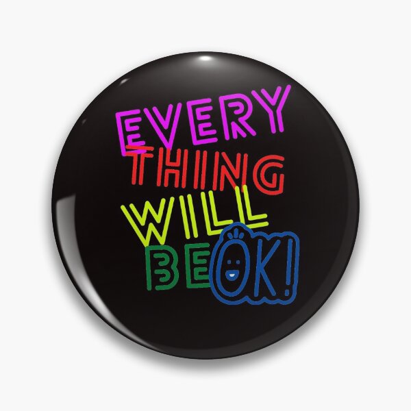Item preview, Copy of Everything will be ok designed and sold by Trendy Store.