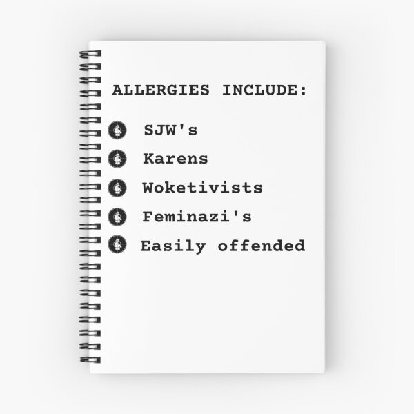 Item preview, Allergies Include: SJW's, Karen's, Woketivists, Feminazi's, Easily offended. designed and sold by House-Nostalgia.
