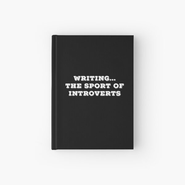 Item preview, Writing...the Sport of Introverts for the Introverted Writer designed and sold by friendlyspoon.