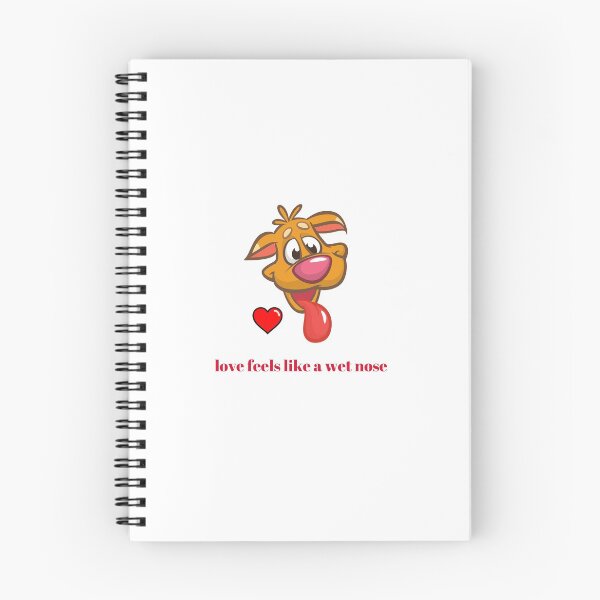 Item preview, Love Feels Like A Wet Nose, Dog Kisses designed and sold by SportyDogShop.
