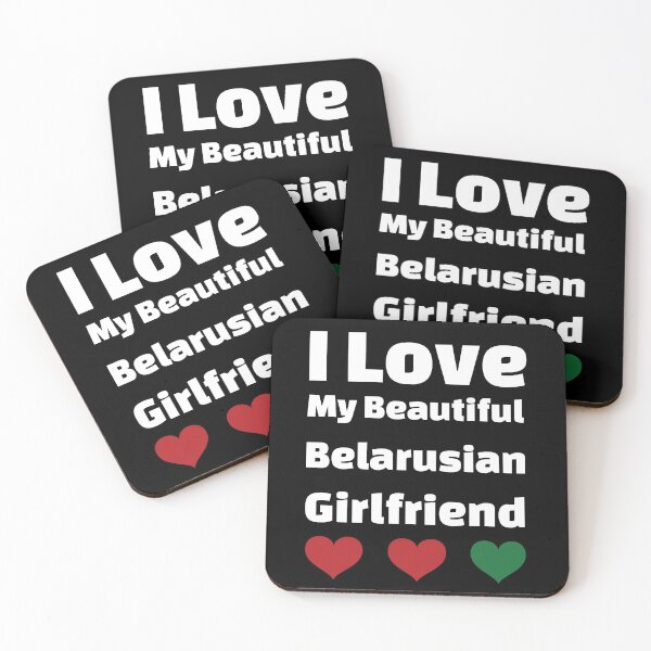 Item preview, I Love My Beautiful Belarusian Girlfriend - Belarus Girlfriend designed and sold by DiceNLDesigns.