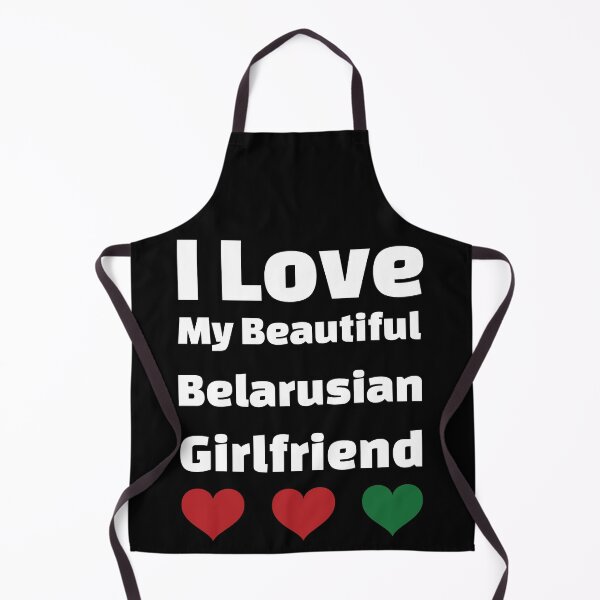 Item preview, I Love My Beautiful Belarusian Girlfriend - Belarus Girlfriend designed and sold by DiceNLDesigns.