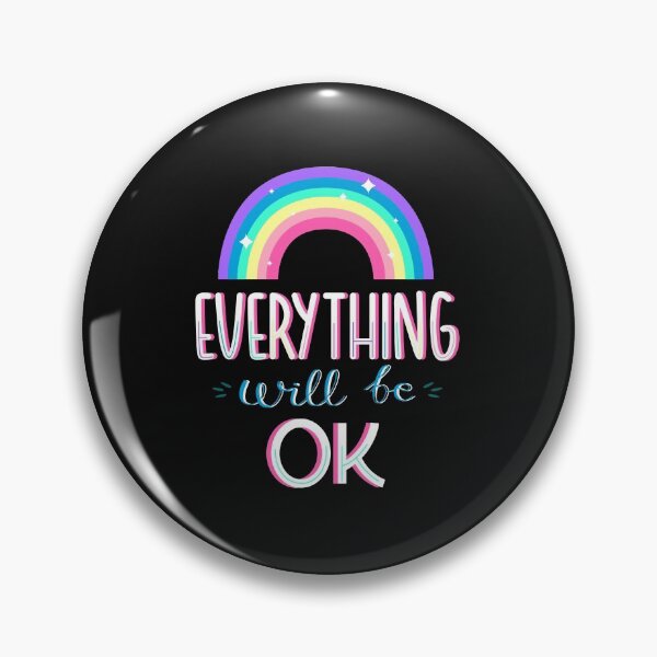 Item preview, Everything Will Be Ok designed and sold by SSK Designs.
