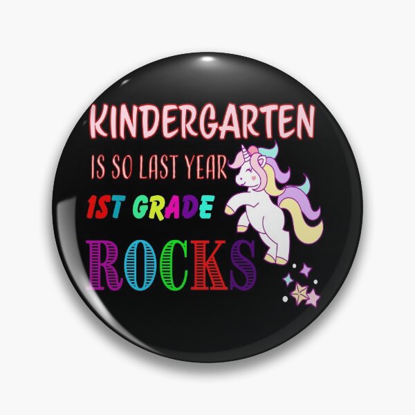 Item preview, Kindergarten is so last year 1st grade rocks funny  designed and sold by Sun  Of night.