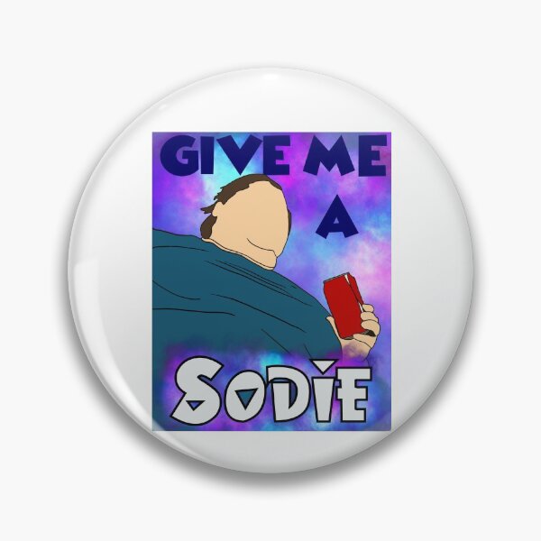 Item preview, Give me a Sodie designed and sold by Michelle  Edge.
