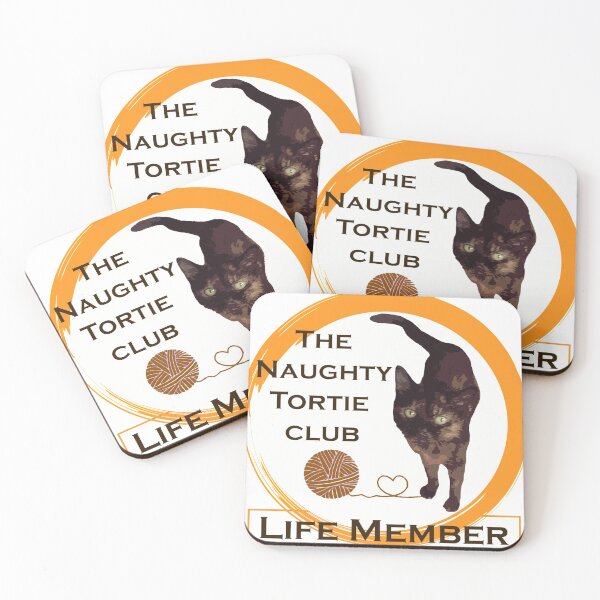 Item preview, Naughty Tortie Club Member designed and sold by AmazingBubble.
