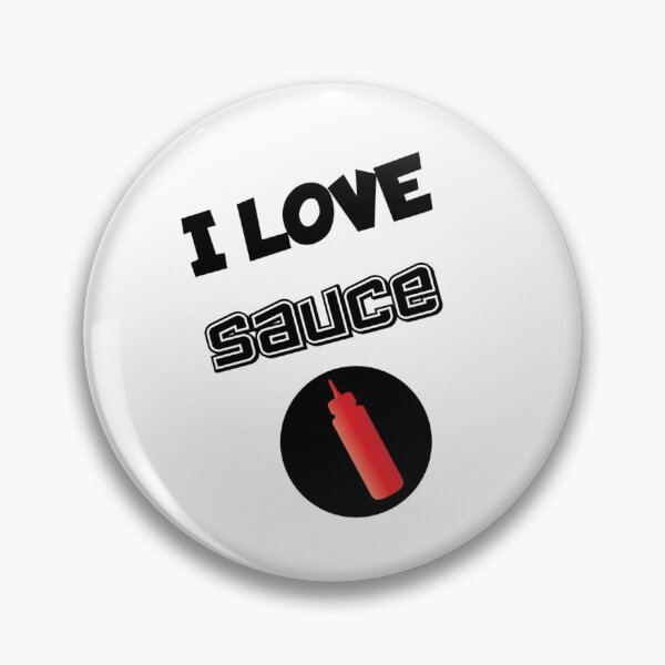 Item preview, I love Sauce designed and sold by ActRightToday.