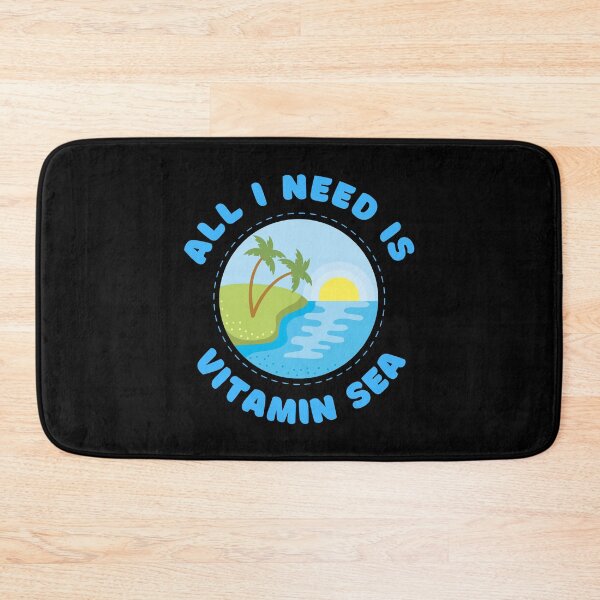 Item preview, All I Need Is Vitamin Sea designed and sold by SimpleUniverse.