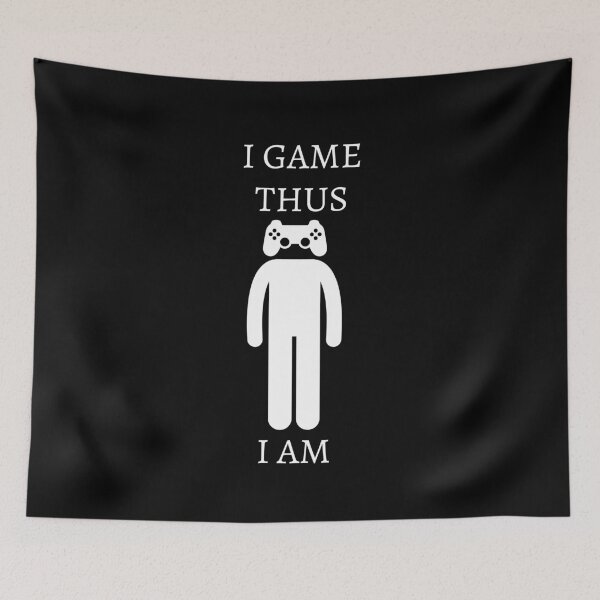 Item preview, I Game thus I am designed and sold by Davestre.