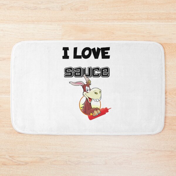Item preview, I love Sauce - Donkey designed and sold by ActRightToday.