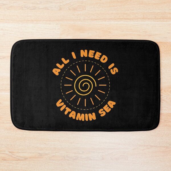 Item preview, All I Need Is Vitamin Sea designed and sold by SimpleUniverse.