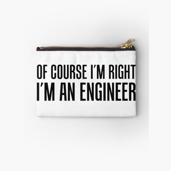 Item preview, Of Course I'm Right I'm An Engineer designed and sold by jaycartoonist.