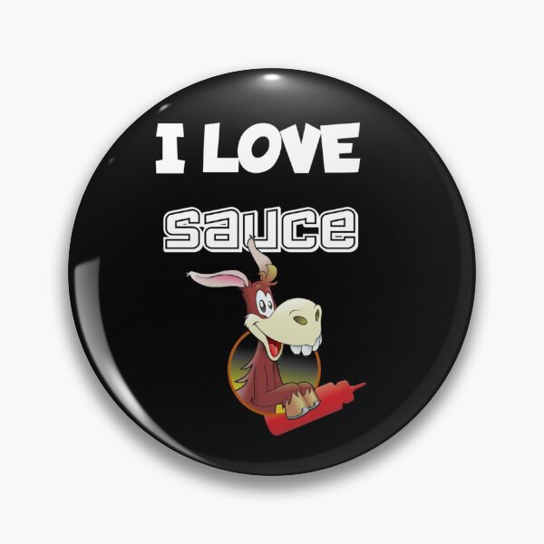 Item preview, I love Sauce - Donkey - BG designed and sold by ActRightToday.