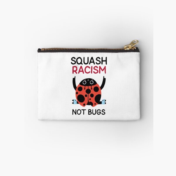 Item preview, Squash Racism Not Bugs Entomology, Entomologist Gift designed and sold by OldCamp.