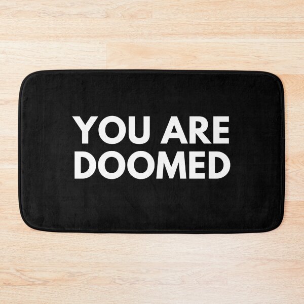 Item preview, You are doomed designed and sold by Alan Buckley.