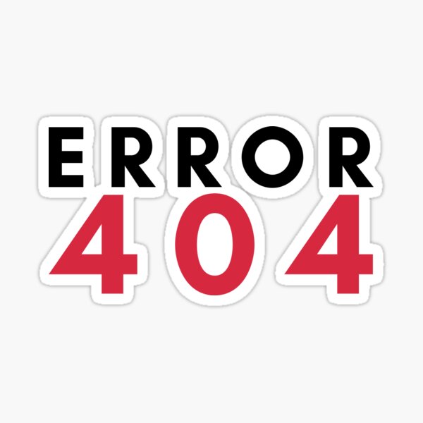 Error Code Error 404 Gifts Merchandise Redbubble