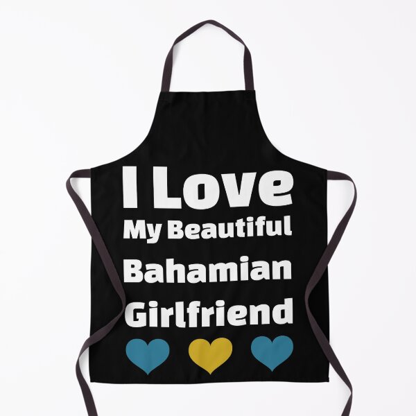 Item preview, I Love My Beautiful Bahamian Girlfriend - Bahamas Girlfriend designed and sold by DiceNLDesigns.