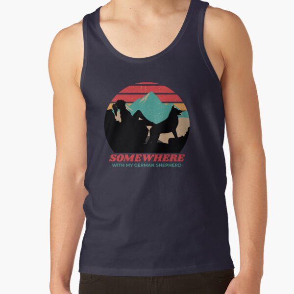 Somewhere With My German Shepherd Women's Adventurous Outdoor Gift Tank Top