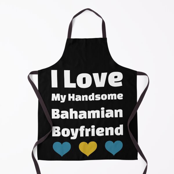 Item preview, I Love My Handsome Bahamian Boyfriend - Bahamas Boyfriend designed and sold by DiceNLDesigns.