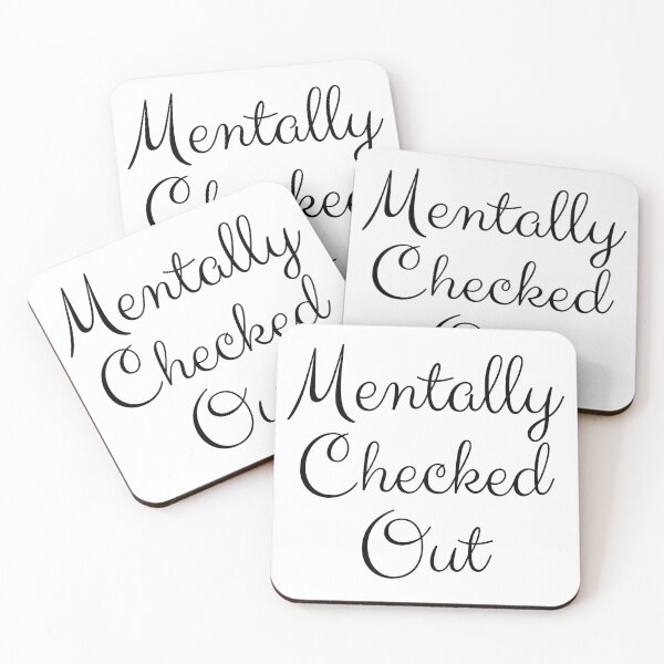 Item preview, Mentally Checked Out Black Cursive Design designed and sold by SweetAndSpice.