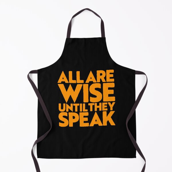 Item preview, All are wise until they speak v.1 designed and sold by x1brett.
