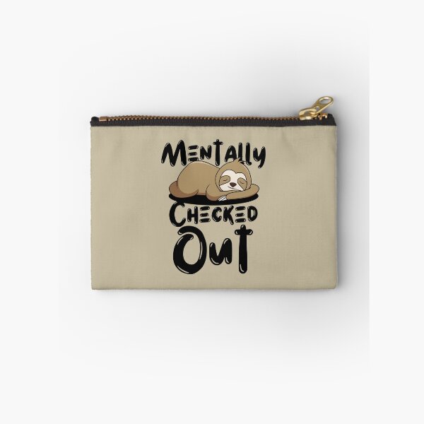 Item preview, Mentally Checked Out Sloth Design designed and sold by SweetAndSpice.
