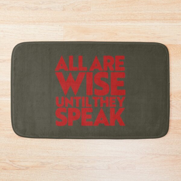 Item preview, All are wise until they speak v.2 designed and sold by x1brett.