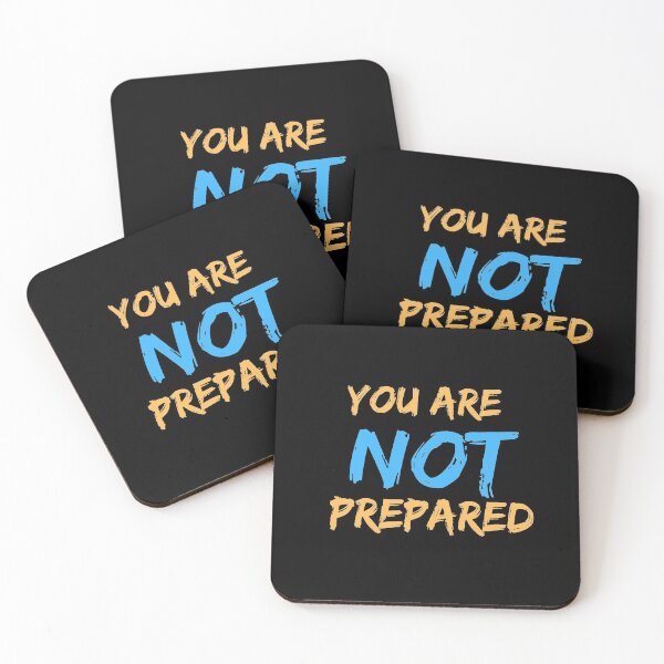 Item preview, You Are Not Prepared designed and sold by Joy Poddar.