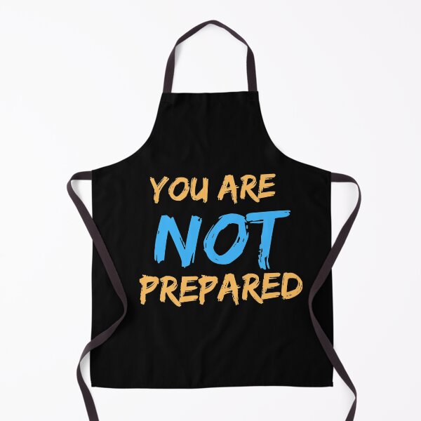 Item preview, You Are Not Prepared designed and sold by Joy Poddar.