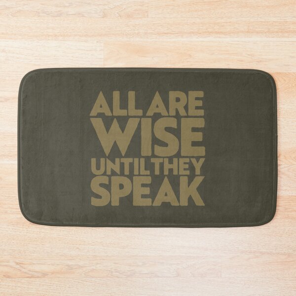 Item preview, All are wise until they speak v.4 designed and sold by x1brett.