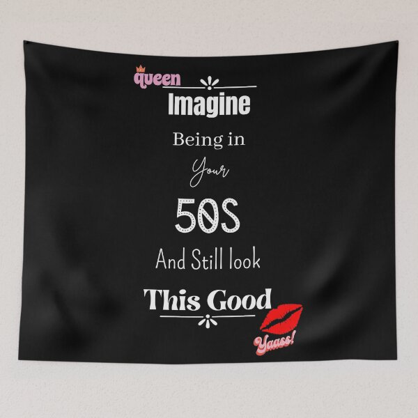 Item preview, Imagine Being In Your 50s And Still Look This Good designed and sold by Nini's Designs.